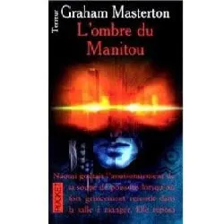 livre l'ombre du manitou