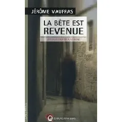 livre la bête est revenue - eté de plomb en auvergne