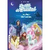 livre la cité de cristal, tome 01
