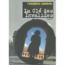 livre la clé des invalides