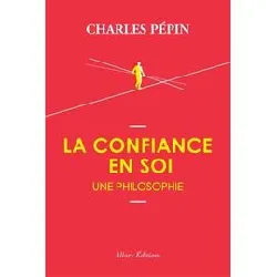 livre la confiance en soi - une philosophie