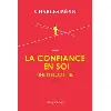 livre la confiance en soi - une philosophie