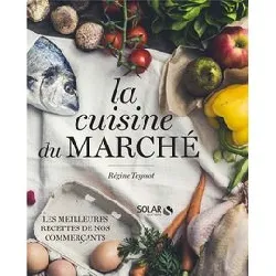 livre la cuisine du marché