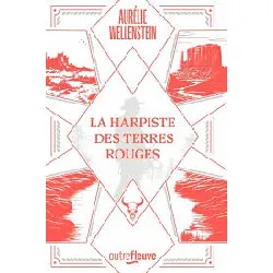 livre la harpiste des terres rouges - nouveauté aurélie wellenstein - fantasy 2024