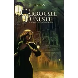 livre la marque d'ysengrin tome 1 - carrousel funeste