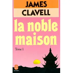 livre la noble maison - tome 1