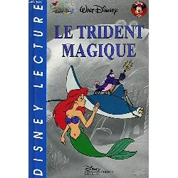 livre la petite sirène - le trident magique