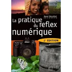 livre la pratique du reflex numérique