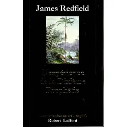 livre la prophétie des andes, tome 4 - l'expérience de la dixième prophétie