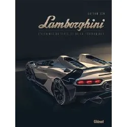 livre lamborghini - l'alchimie du style et de la performance