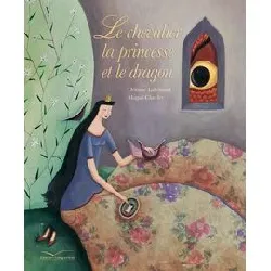 livre le chevalier, la princesse et le dragon