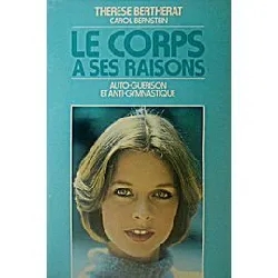 livre le corps a ses raisons, auto - guérison et anti - gymnastique