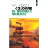 livre le dernier mousse
