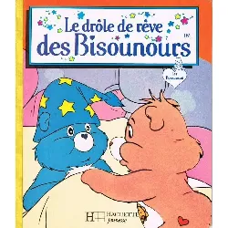 livre le drôle de rêve des bisounours