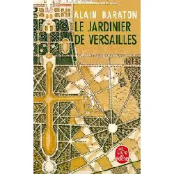 livre le jardinier de versailles