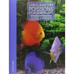 livre le larousse des poissons et aquariums