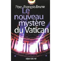 livre le nouveau mystère du vatican