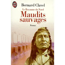 livre le royaume du nord - tome 6 - maudits sauvages