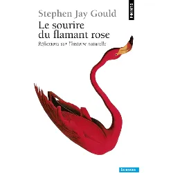 livre le sourire du flamant rose - réflexions sur l'histoire naturelle