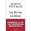 livre les brutes en blanc