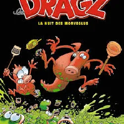 livre les dragz, tome 2 - la nuit des morveglus