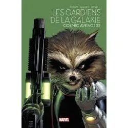 livre les gardiens de la galaxie - cosmic avengers - marvel - les grandes sagas