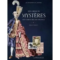 livre les grands mystères de l'histoire de france