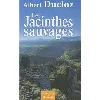 livre les jacinthes sauvages