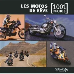 livre les motos de rêve en 1001 photos - ne -