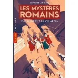 livre les mystères romains, tome 01 : du sang sur la via appia