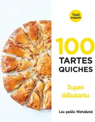 livre les petits marabout : 100 tartes/quiches super débutants