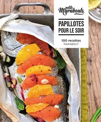 livre les petits marabout : papillotes pour le soir - 100 recettes marabout