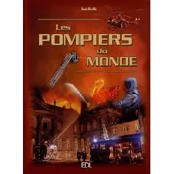 livre les pompiers du monde