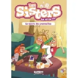 livre les sisters  la guerre des pestouilles