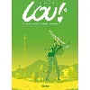 livre lou ! tome 8 - en route vers de nouvelles aventures