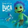 livre luca - monde enchanté - l'histoire du film - disney pixar