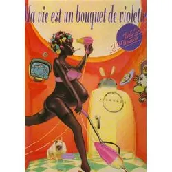 livre ma vie est un bouquet de violettes