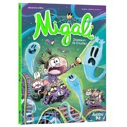 livre migali - tome 5 - chasseurs de trouille !
