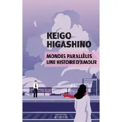 livre mondes parallèles, une histoire d'amour