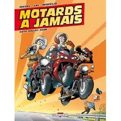 livre motards à jamais t02 moto boulot dodo