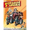 livre motards à jamais t02 moto boulot dodo