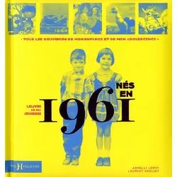 livre nés en 1961 - le de ma jeunesse
