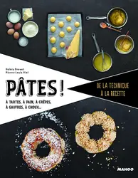 livre pâtes ! à tartes, à pizzas, à beignets, à choux, à pain, à pâtes et raviolis