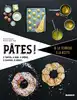 livre pâtes ! à tartes, à pizzas, à beignets, à choux, à pain, à pâtes et raviolis