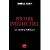 livre pouvoir intellectuel - les nouveaux reseaux