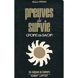 livre preuves de survie - croire ou savoir ?
