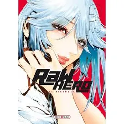 livre raw hero - tome 03