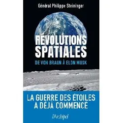 livre révolutions spatiales - de von braun à elon musk