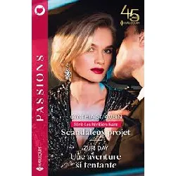 livre scandaleux projet - une aventure si tentante