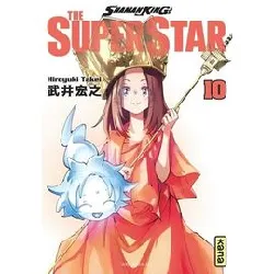 livre shaman king - the super star - tome 10